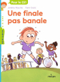 Couverture Une finale pas banale Editions Milan (Poche - Benjamin) 2022