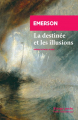 Couverture La destinée et les illusions Editions Rivages (Poche - Petite bibliothèque) 2019