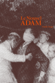 Couverture Le nouvel adam Editions La Baconnière 2022