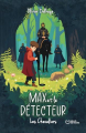 Couverture Max et le détecteur : Les Chevaliers Editions Hello 2025