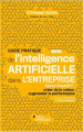 Couverture Guide pratique de l'intelligence artificielle dans l'entreprise 2e édition Editions Eyrolles 2024