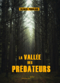 Couverture La vallée des prédateurs  Editions ThoT (Thriller) 2025