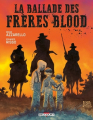 Couverture La Ballade des frères Blood Editions Delcourt 2025