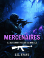 Couverture Mercenaires : Lieutenant Wilde Campbell Editions Autoédité 2025