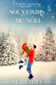 Couverture Noël à Spruce Crossing, tome 1 : Souvenirs de Noël Editions Autoédité 2024