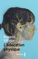 Couverture L'éducation physique Editions Métailié (Bibliothèque Hispano-Américaine) 2025