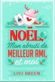 Couverture Noël, mon abruti de meilleur ami et moi Editions Shingfoo 2025