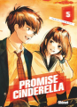 Couverture Promise Cinderella, tome 05 Editions Glénat (Shôjo) 2025