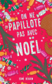 Couverture On ne papillote pas avec Noël  Editions HLab 2025