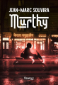 Couverture Murthy Editions Fleuve (Noir) 2025