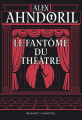 Couverture Le Fantôme du théâtre Editions Buchet / Chastel (Littérature étrangère) 2025