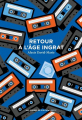 Couverture Retour à l'âge ingrat  Editions Aux Forges de Vulcain 2024