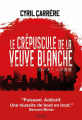 Couverture Le crépuscule de la veuve blanche  Editions Denoël (Sueurs froides) 2025