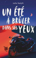 Couverture Un été à brûler dans ses yeux Editions Autoédité 2025