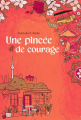Couverture Une pincée de courage Editions Autoédité 2024