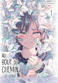 Couverture  Au bout du chemin, tome 1 Editions Delcourt-Tonkam (Moonlight) 2025
