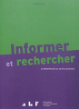 Couverture Informer et rechercher Editions Association des bibliothécaires de France 2016