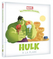 Couverture Hulk à la plage Editions Disney / Hachette (Mes premières histoires) 2025