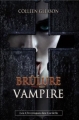 Couverture Les Chroniques des Gardella, tome 4 : Brûlure vampire Editions City 2012