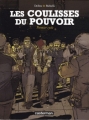 Couverture Les Coulisses du pouvoir, intégrale, tome 1 : Premier cycle Editions Casterman (Haute densité) 2008