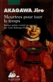 Couverture Meurtres pour tuer le temps Editions Philippe Picquier (Poche) 1998
