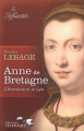 Couverture Anne de Bretagne : L'hermine et le lys Editions Télémaque (Les Influentes) 2011