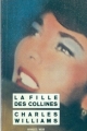 Couverture La fille des collines Editions Rivages (Noir) 1986