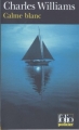 Couverture Calme blanc / De sang sur mer d'huile / Calme plat Editions Folio  (Policier) 2003