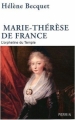 Couverture Marie-Thérèse de France : L'orpheline du temple Editions Perrin 2012