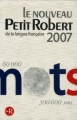 Couverture Le Nouveau Petit Robert de la langue française 2007 Editions Le Robert 2006