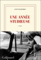 Couverture Une année studieuse Editions Gallimard  (Blanche) 2012