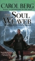 Couverture Bridge of D'Arnath, book 3: The Soul Weaver Editions Roc 2005