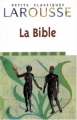 Couverture La Bible : Extraits Editions Larousse (Petits classiques) 2001