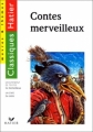 Couverture Contes merveilleux Editions Hatier (Classiques - Oeuvres & thèmes) 2000