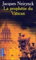 Couverture La Prophétie du Vatican Editions Pocket 2006