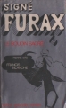 Couverture Signé furax, tome 1 : Le boudin sacré Editions Publications premières (Édition spéciale) 1971