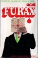 Couverture Signé furax, intégrale Editions Publications premières (Édition spéciale) 1971