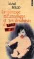 Couverture La Jeunesse mélancolique et très désabusée d'Adolf Hitler Editions Points (Les grands romans) 2011