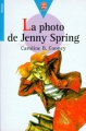 Couverture La photo de Jenny Spring Editions Le Livre de Poche (Jeunesse - Senior) 1992