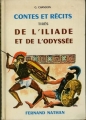 Couverture Contes et récits tirés de l'Iliade et de l'Odyssée Editions Fernand Nathan (Contes et légendes) 1963