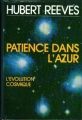Couverture Patience dans l'azur : L'évolution cosmique Editions France Loisirs 1981