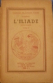 Couverture L'Iliade (2 tomes), tome 2 : Chants XIII à XXIV Editions Librairie Henri Béziat 1872