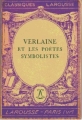 Couverture Verlaine et les poètes symbolistes Editions Larousse (Classiques) 1943