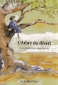 Couverture L'Arbre du désert Editions Le Griffon bleu (Contes et Albums) 2007