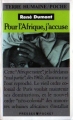 Couverture Pour l'Afrique, j'accuse Editions Plon (Terre humaine) 1991