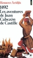 Couverture 1492, les aventures de Juan Cabezón de Castille Editions Points 1992