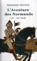 Couverture L'aventure des Normands : VIIIe - XIIIe siècle Editions Le Grand Livre du Mois 2006