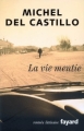 Couverture La vie mentie Editions Fayard 2007