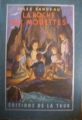 Couverture La roche aux mouettes suivi de Aventures en Suisse Editions De la tour 1945