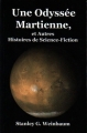 Couverture Une Odyssée Martienne, et Autres Histoires de Science-Fiction Editions L'âge d'or 2007